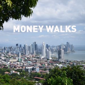 Money Walks